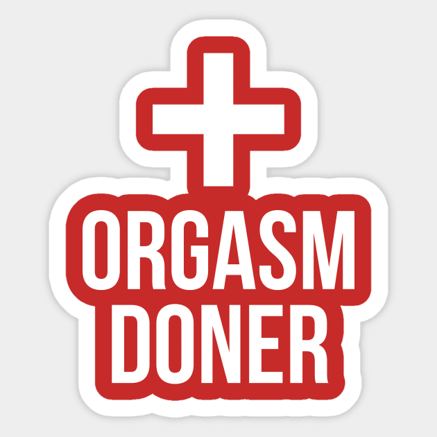 Orgasm Doner Funny Blood Doner Parody Meme Sticker by charlescheshire